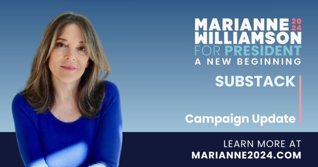 Marianne williamson for president campaign update.